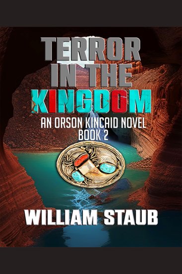 Terror in the Kingdom - An Orson Kincaid Novel - cover