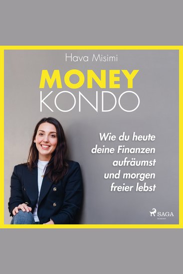 Money Kondo – Wie du heute deine Finanzen aufräumst und morgen freier lebst: Erfolgreich sparen und anlegen - cover