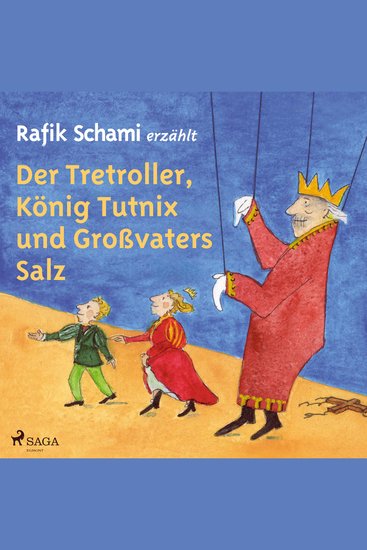 Der Tretroller König Tutnix und Großvaters Salz - cover