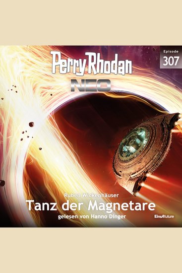 Perry Rhodan Neo 307: Tanz der Magnetare - cover