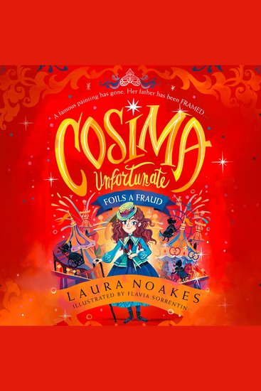 Cosima Unfortunate Foils a Fraud: A thrilling and funny new adventure for Cosima and her friends perfect for kids aged 8+ (Cosima Unfortunate Book 2) - cover