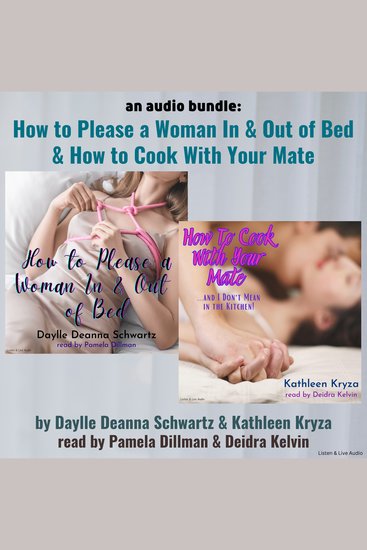 Audio Bundle An: How to Please a Woman In and Out Of Bed & How to Cook With Your Mate - cover