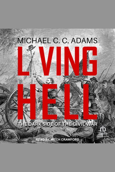 Living Hell - The Dark Side of the Civil War - cover