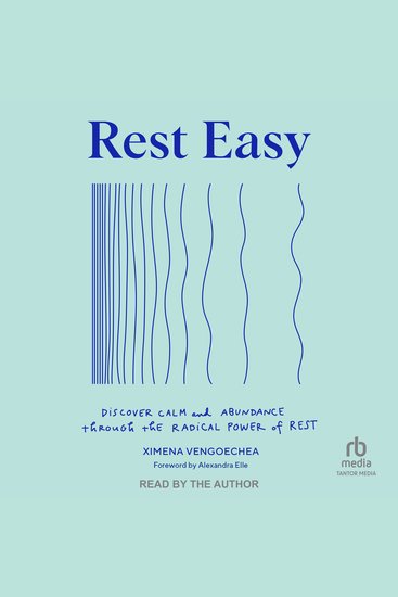 Rest Easy - Discover Calm and Abundance through the Radical Power of Rest - cover