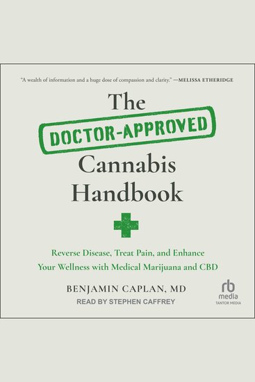 The Doctor-Approved Cannabis Handbook - Reverse Disease Treat Pain and Enhance Your Wellness with Medical Marijuana and CBD - cover