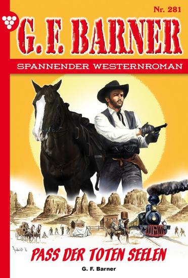 Pass der toten Seelen - GF Barner 281 – Western - cover