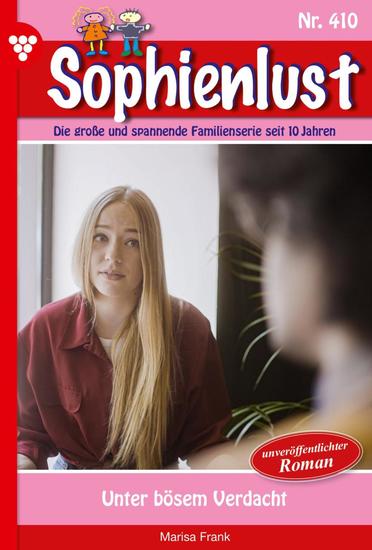 Unter bösem Verdacht - Sophienlust 410 – Familienroman - cover