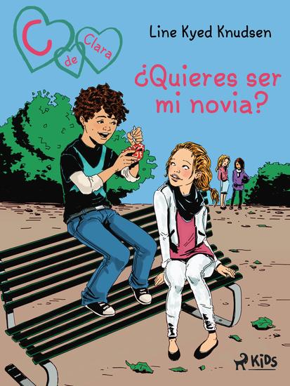 C de Clara 2: ¿Quieres ser mi novia? - cover