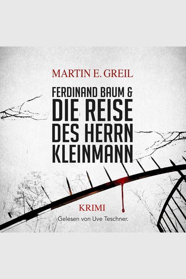 Ferdinand Baum & Die Reise des Herrn Kleinmann (ungekürzt) - cover