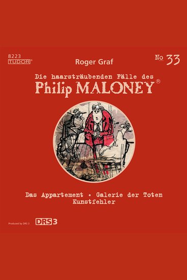 Die haarsträubenden Fälle des Philip Maloney No33 - Das Appartement Galerie der Toten Kunstfehler - cover