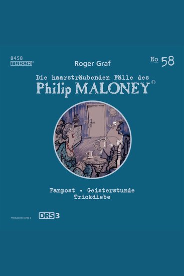 Die haarsträubenden Fälle des Philip Maloney No58 - Fanpost Geisterstunde Trickdiebe - cover