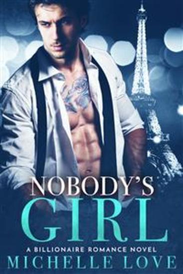 Nobody's Girl - A Billionaire Romance Novel - cover
