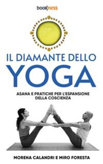 Il Diamante dello Yoga - Asana e pratiche per l’espansione della coscienza - cover
