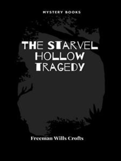The Starvel Hollow tragedy - cover
