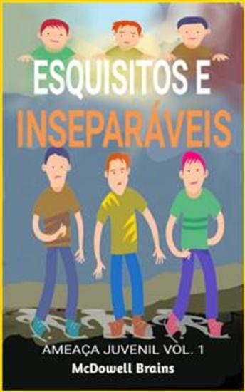 Esquisitos E Inseparáveis - cover