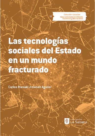 Las tecnologías sociales del estado en un mundo fracturado - cover