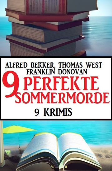 9 Perfekte Sommermorde Juli 2023: 9 Krimis - cover