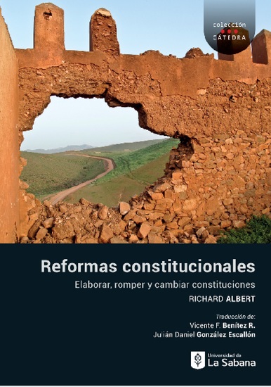 Reformas constitucionales - Elaborar romper y cambiar constituciones - cover