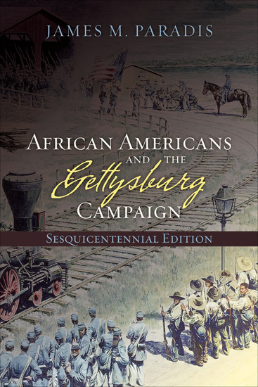 African Americans and the Gettysburg Campaign - cover