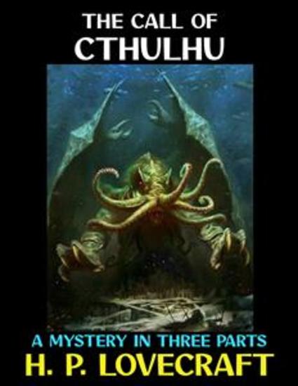 The Call of Cthulhu - A Mystery in Three Parts - cover