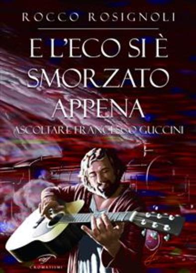 E l'eco si è smorzato appena - Ascoltare Francesco Guccini - cover