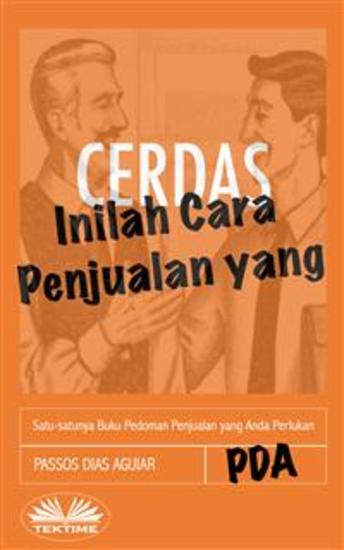 Inilah Cara Penjualan Yang Cerdas - Satu-Satunya Buku Pedoman Penjualan Yang Anda Perlukan - cover