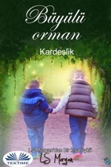Büyülü Orman - Kardeşlik - cover