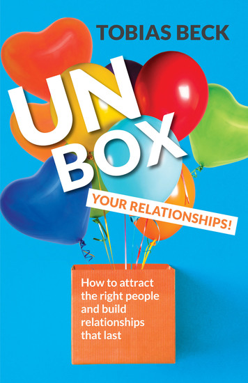 Unbox Your Relationships - How to Attract the Right People and Build Relationships that Last - cover