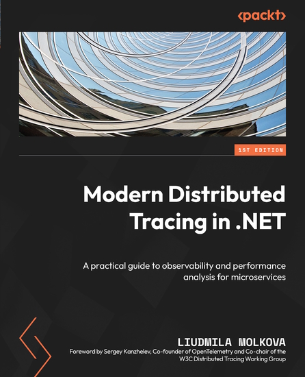 Modern Distributed Tracing in NET - A practical guide to observability and performance analysis for microservices - cover