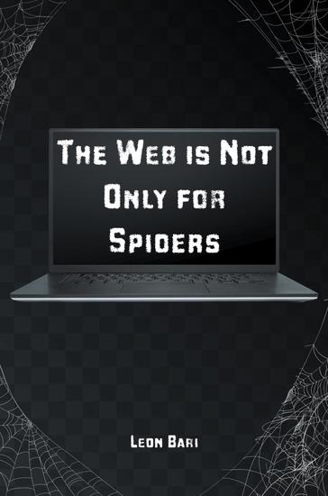 The Web is Not Only for Spiders - cover