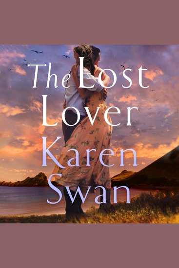 The Lost Lover - An epic romantic tale of lovers reunited - cover