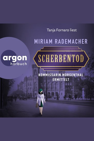 Scherbentod - Kommissarin Morgenthal ermittelt - Historischer-Berlin-Krimi Band 2 (Ungekürzte Lesung) - cover