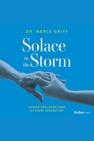 Solace in the Storm - Caring for Loved Ones of Every Generation - cover