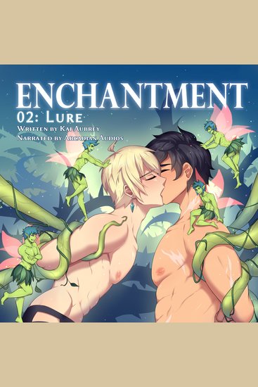 Enchantment: Part II - Lure (Yaoi Gay Erotica) - cover