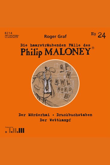 Die haarsträubenden Fälle des Philip Maloney No24 - Der Mörderhai Druckbuchstaben Der Wettkampf - cover