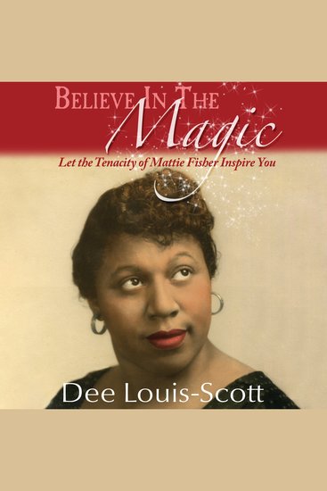 Believe in the Magic - Let the Tenacity of Mattie Fisher Inspire You - cover