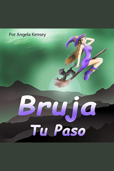 Bruja tu Paso - Cenas de papel Estaño y Misterios de Montaña - cover