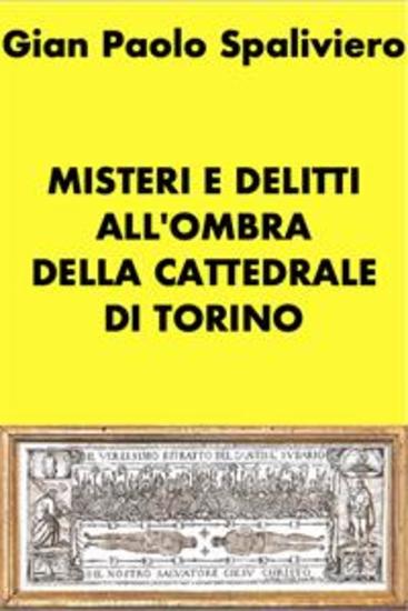 Misteri e delitti all'ombra della cattedrale di Torino - cover