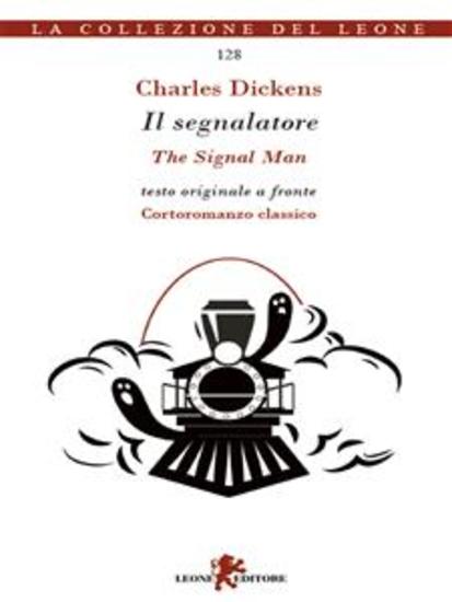 Il segnalatore-The signal man - cover