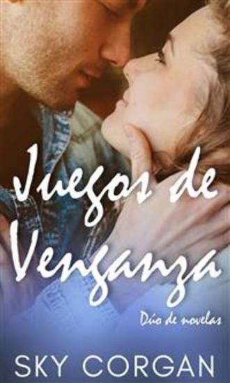 Juegos De Venganza - Dúo De Novelas - cover