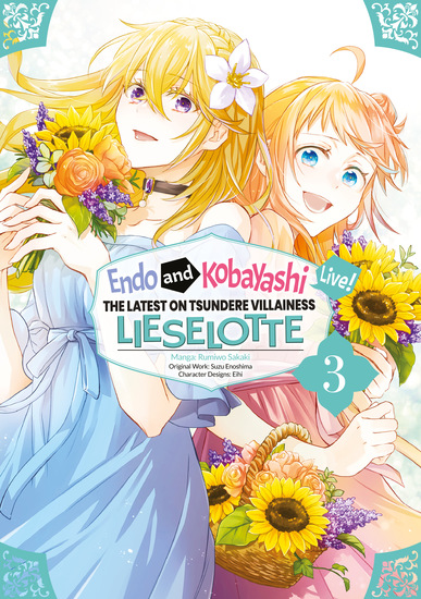 Endo and Kobayashi Live! The Latest on Tsundere Villainess Lieselotte (Manga) Volume 3 - cover