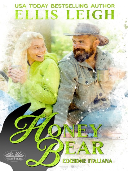 Honey Bear: Edizione Italiana - Amori E Avventure A Kinship Cove - cover