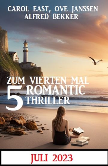 Zum vierten Mal 5 Romantic Thriller Juli 2023 - cover