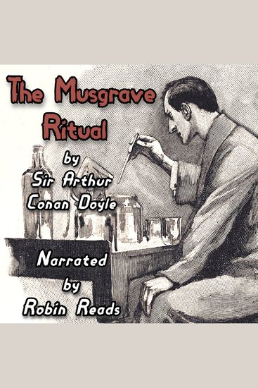 Sherlock Holmes and the Adventure of the Musgrave Ritual - A Robin Reads Audiobook - cover
