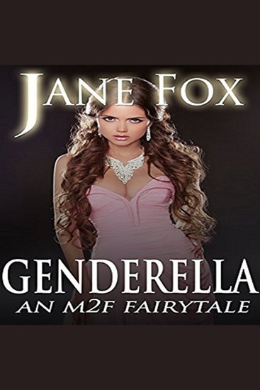 Genderella - An M2F Fairytale - cover