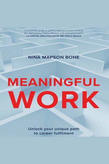 Meaningful Work - Unlock your unique path to career fulfilment - cover