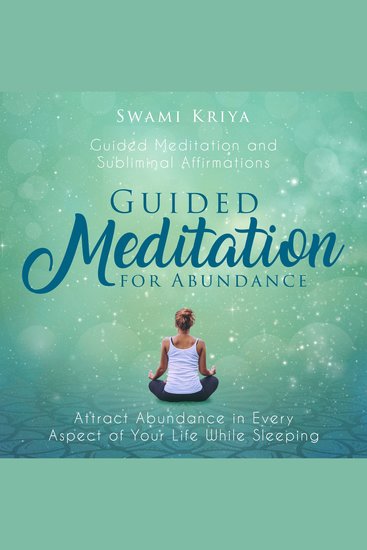 Guided Meditation for Abundance - Attract Abundance in Every Aspect of Your Life While Sleeping - cover