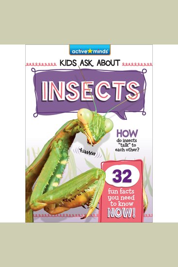 Active Minds Kids Ask About Insects - cover