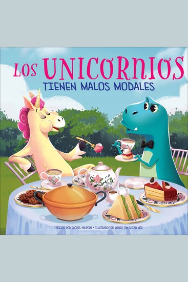 Los unicornios tienen malos modales (Unicorns Have Bad Manners) - cover