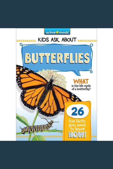 Active Minds Kids Ask About Butterflies - cover